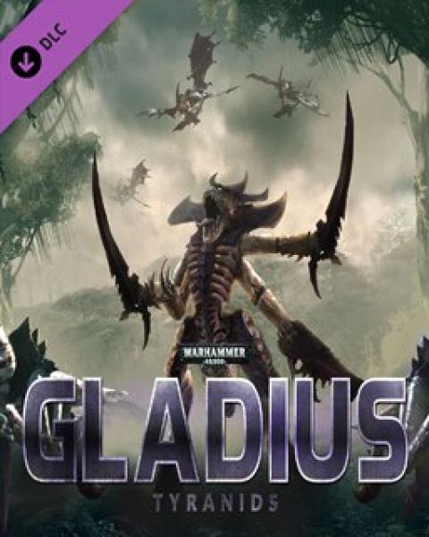 ESD Warhammer 40, 000: Gladius Tyranids