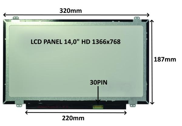 LCD PANEL 14, 0" HD 1366x768 30PIN MATNÝ / ÚCHYTY NAHOŘE A DOLE