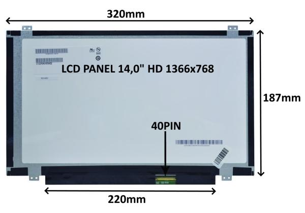 LCD PANEL 14, 0" HD 1366x768 40PIN MATNÝ / ÚCHYTY NAHOŘE A DOLE