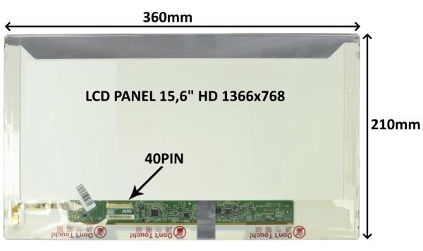 LCD PANEL 15, 6" HD 1366x768 40PIN LESKLÝ / ŠROUBOVÁNÍ Z BOKŮ