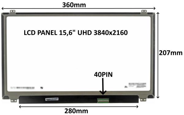 LCD PANEL 15, 6" UHD 3840x2160 40PIN MATNÝ IPS / ÚCHYTY HORE A DOLE