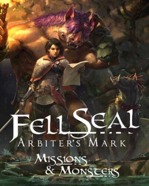 ESD Fell Seal Arbiters Mark Missions and Monsters
