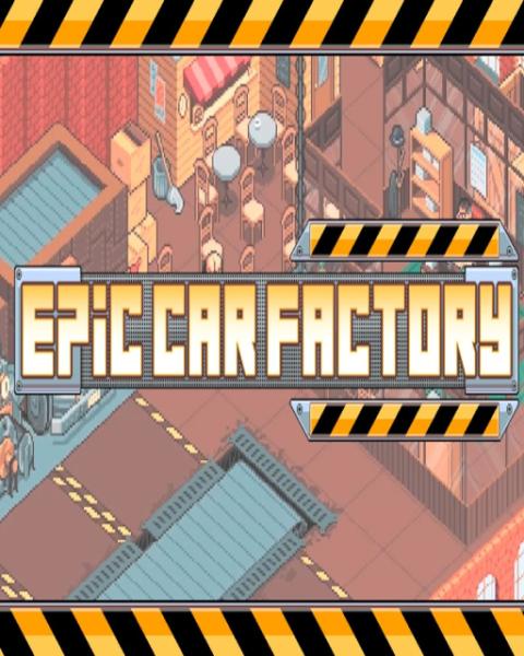 ESD Epic Car Factory