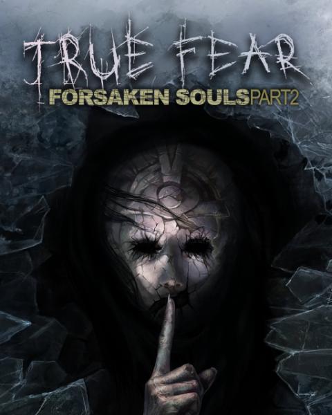 ESD True Fear Forsaken Souls Part 2