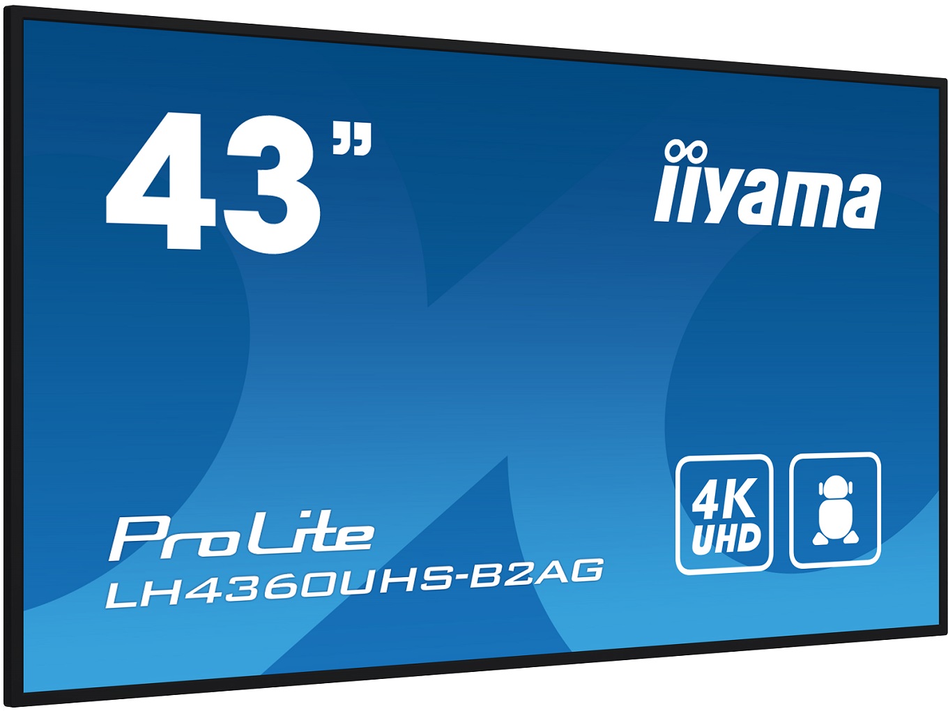 43" iiyamaLH4360UHS-B2AG:VA, 4K UHD, Android, 24/ 7 