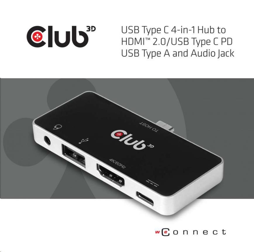 Club3D Dokovací stanice USB Type C 4-in-1 Hub to HDMI™ 4K60Hz USB Type C PD /  USB Type A /  Audio jack3 