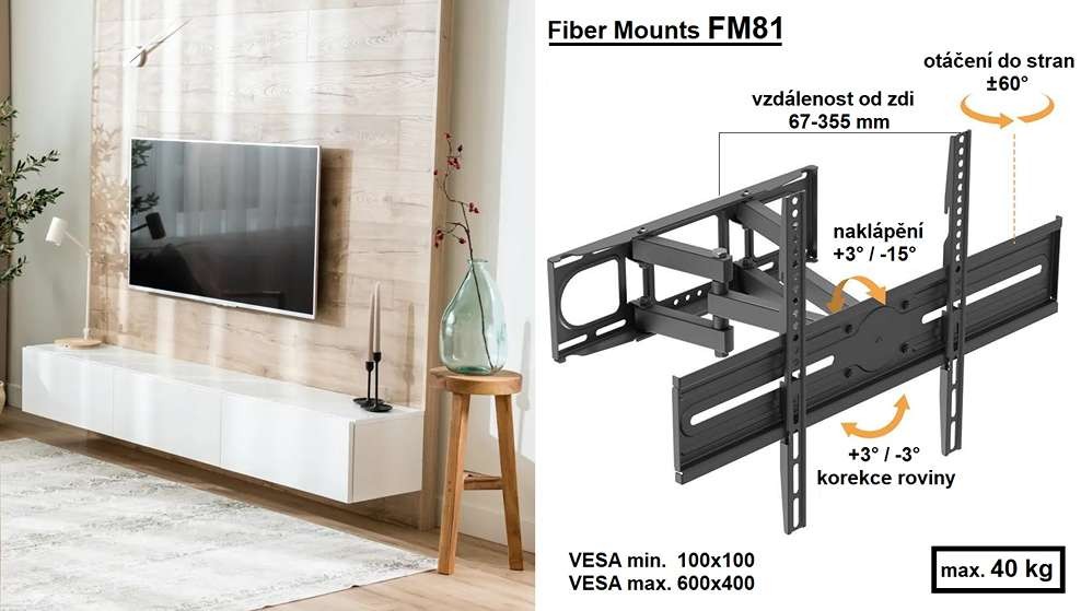 Polohovací TV držák Fiber Mounts FM81
1 